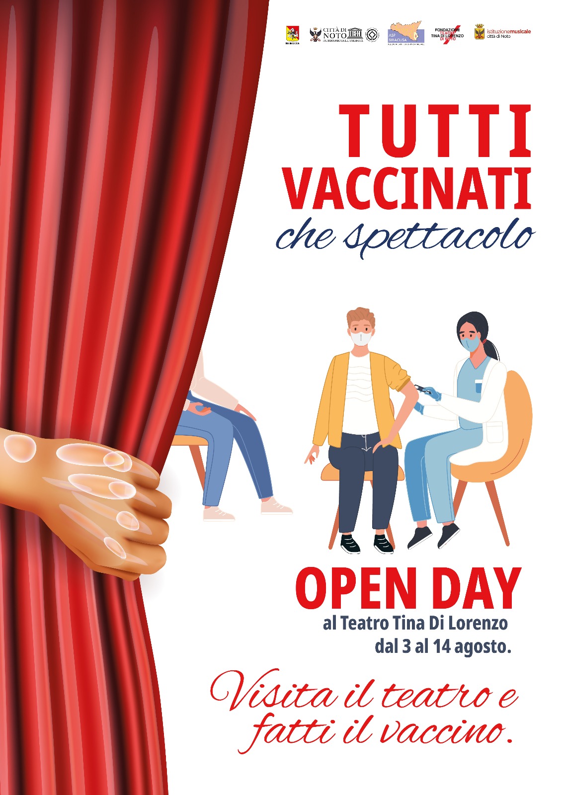 "Tutti Vaccinati, che Spettacolo!", al Teatro Tina Di Lorenzo gli open day per effettuare il vaccino