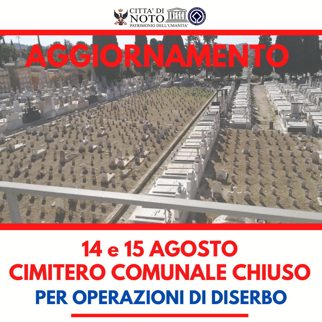 AGGIORNAMENTO IMPORTANTE: Cimitero comunale chiuso il 14 e il 15 agosto