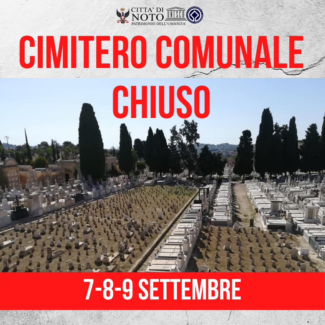 Avviso importante, il cimitero comunale resterà chiuso dal 7 al 9 settembre