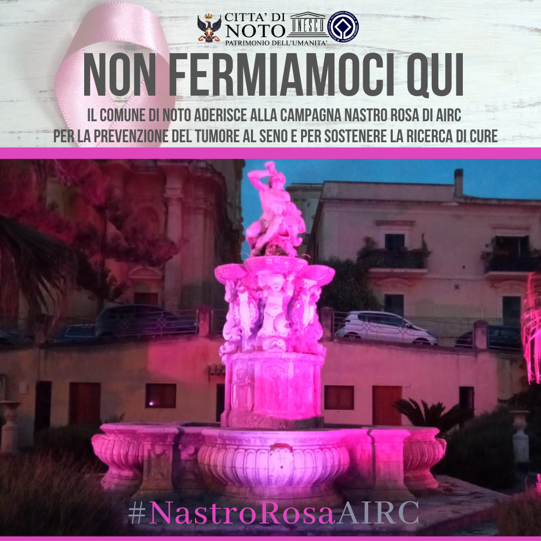 "Non fermiamoci qui", il Comune di Noto aderisce alla Campagna Nastro Rosa 