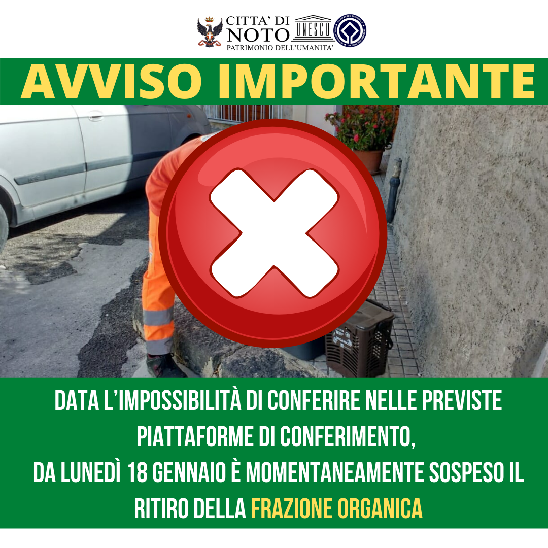 IMPORTANTE: Sospeso momentaneamente, da lunedì 18 gennaio, il ritiro della frazione organica