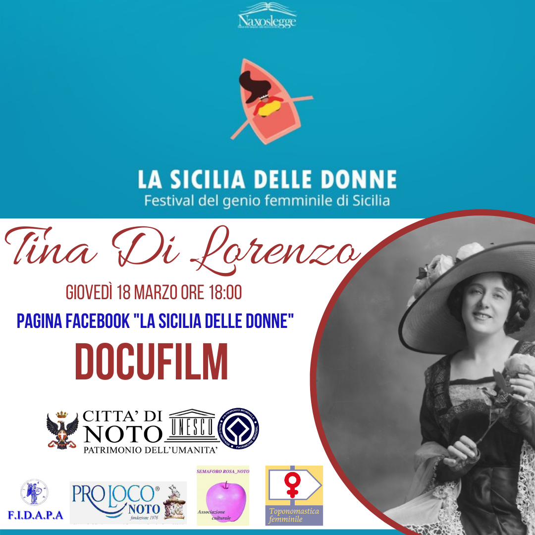 “La Sicilia delle donne”, Noto aderisce alla prima edizione del Festival sul genio femminile di Sicilia: il 18 marzo un docufilm sull’attrice netina Tina Di Lorenzo